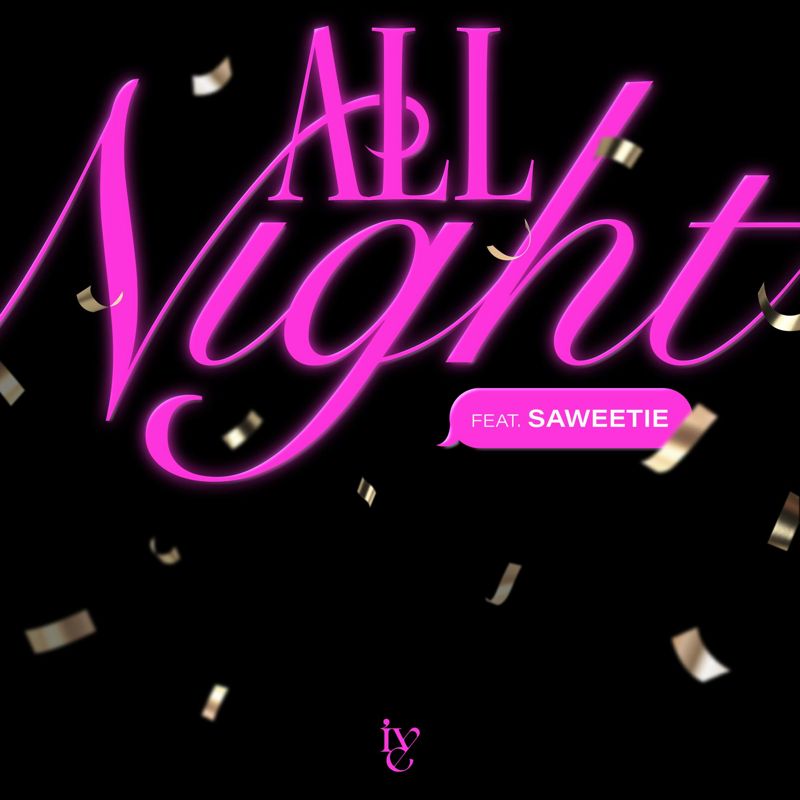 IVE (아이브) - All Night