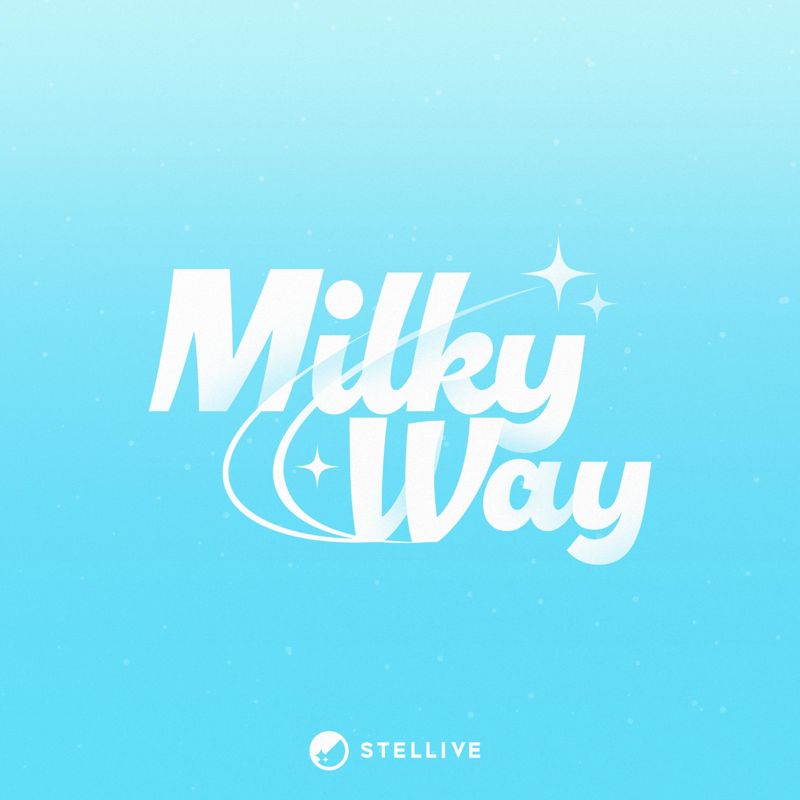 스텔라이브 - Milky Way