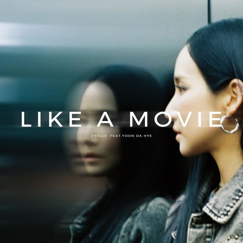지셀 (Jiselle) - Like A Movie