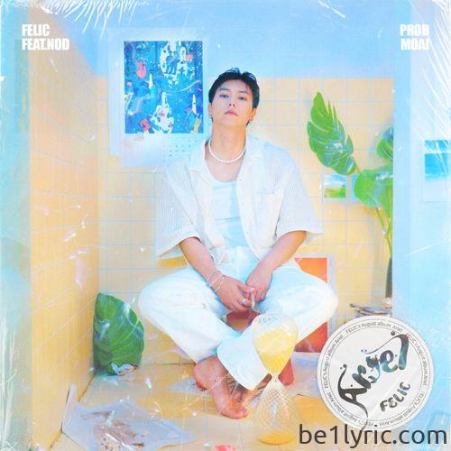 Felic (펠릭) – Ariel (prod. Moai) (feat. NOD)